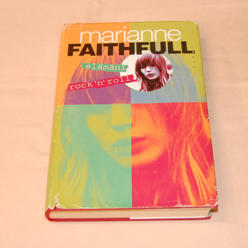 Marianne Faithfull Elämäni rock´n´roll